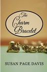 The Charm Bracelet - DAVIS,  Susan Page - 9781947079274