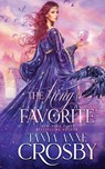 The King's Favorite - Tanya Anne Crosby - 9781947204119