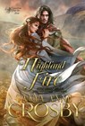 Highland Fire - Tanya Anne Crosby - 9781947204393