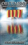 Oecumene: Tales of Ancient Greece & Egypt - EFREMOV,  Ivan - 9781947228047
