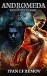 Andromeda - Ivan Efremov - 9781947228849