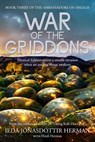 War of the Griddons - Ieda Jonasdottir Herman ; Heidi Herman - 9781947233911
