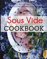 Sous Vide Cookbook - GRADY,  Julia - 9781947243002