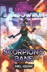 Shadowrun: Scorpion's Bane - Mel Odom - 9781947335790