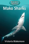 Mako Sharks - Victoria Blakemore - 9781947439825