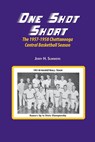 One Shot Short - Jerry H. Summers ;  Karen P. Stone - 9781947589124