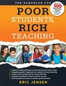 Handbook for Poor Students, Rich Teaching: (A Guide to Overcoming Adversity and Poverty in Schools) - Eric Jensen - 9781947604650