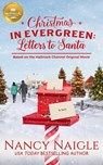 Christmas in Evergreen: Letters to Santa: Based on a Hallmark Channel Original Movie - NAIGLE,  Nancy - 9781947892392