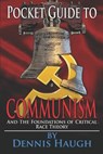Pocket Guide to Communism - HAUGH,  Dennis - 9781948035842