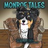 Monroe Tales: It's Not Goodbye, It's See You Later - Schuyler Croy - 9781948080217