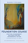 The Foundation Course - Rudolf Steiner - 9781948302371