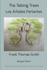 The Talking Trees - Frank Thomas Smith - 9781948302715