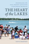 The Heart of the Lakes - Dave Dempsey - 9781948314046