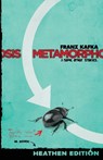 Metamorphosis & Some Other Stories. (Heathen Edition) - Franz Kafka - 9781948316330
