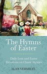 The Hymns of Easter - Alan Vermilye - 9781948481489