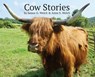 Cow Stories - James Welch ; Anne Welch - 9781949066678