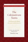 The Cakrasamvara Tantra (The Discourse of Sri Heruka) - David B. Gray - 9781949163032