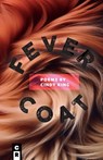 Fever Coat - Cindy King - 9781949540581