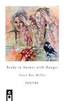 Ready to Answer with Hunger - Stacy Boe Miller - 9781949540604