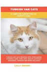 Turkish Van Cats - Lolly Brown - 9781949555516