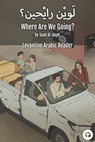 Where Are We Going? - Saad Al-Aayd ; Matthew Aldrich - 9781949650556