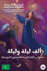 One Thousand and One Nights for Intermediate Arabic Language Learners - Ahmad Al-Masri ; Matthew Aldrich - 9781949650952