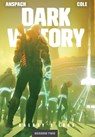 Dark Victory - Jason Anspach ; Nick Cole - 9781949731552
