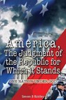 America, The Judgment of the Republic for Which it Stands: One Nation Under God - RIDDLEY,  Steven B. - 9781949804454
