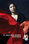 St. John's Rose Slumber - David Need - 9781949966510