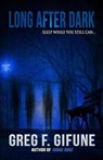 Long After Dark - GIFUNE,  Greg F. - 9781950565719