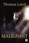 Malignant - Thomas Laird - 9781950586851