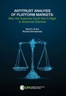 Antitrust Analysis of Platform Markets - David S Evans ; Richard Schmalensee - 9781950769407