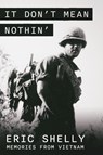 It Don't Mean Nothin' - Eric L Shelly - 9781950794836