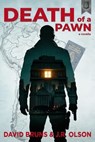 Death of a Pawn - David Bruns ; J.R. Olson - 9781950806027