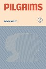 Pilgrims - Devin Kelly - 9781950987597