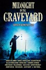 Midnight in the Graveyard - Thomas F. Monteleone - 9781951043025