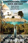 Conversational Arabic Quick and Easy - Nitzany Yatir Nitzany - 9781951244194