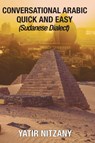 Conversational Arabic Quick and Easy - Nitzany Yatir Nitzany - 9781951244385