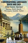 Conversational Languages Quick and Easy - Germanic Languages - Yatir Nitzany - 9781951244705