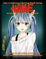 New Creations Coloring Book Series: Anime - Teresa Davis - 9781951363499