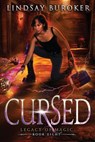 Cursed: An urban fantasy adventure - Lindsay Buroker - 9781951367343