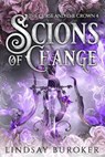 Scions of Change - Lindsay Buroker - 9781951367435