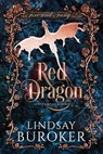 Red Dragon: A fantasy romance adventure - Lindsay Buroker - 9781951367510
