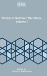 Studies in Rabbinic Narratives, Volume 1 - RUBENSTEIN,  Jeffrey L - 9781951498801