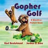 Gopher Golf - Karl Beckstrand - 9781951599102