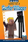 Diary of a Surfer Villager, Book 28 - Dr Block - 9781951728595