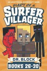 Diary of a Surfer Villager, Books 26-30 - BLOCK,  Dr - 9781951728946