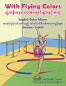 With Flying Colors - English Color Idioms (Burmese-English) - Anneke Forzani - 9781951787264