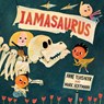 Iamasaurus - Anne Ylvisaker - 9781951836436