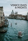 Venice Days and Nights -  - 9781951963651